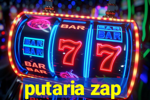 putaria zap